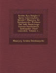 Krótki Rys Dziejów I Spraw Lisowczyków, Skreśliʺl Maurycy Hr. Dzieduszycki: Wydanie Zakʺladu Naukowego Imienia Ossolińskich. [alek w sklepie internetowym Libristo.pl