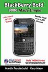 BlackBerry(r) Bold(tm) 9000 Made Simple: For the Bold(tm) 9000, 9010, 9020, 9030, and all 90xx Series BlackBerry Smartphones. w sklepie internetowym Libristo.pl