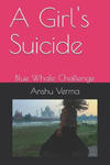 A Girl's Suicide: Blue Whale Challenge w sklepie internetowym Libristo.pl