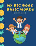 My Big Book Basic Words: High frequency words flash cards activity kids books. Learning to read ABC, Sight Word, Fruit, Number, Shape, Toys gam w sklepie internetowym Libristo.pl