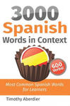 3000 Spanish Words in Context: Most Common Spanish Words for Learners w sklepie internetowym Libristo.pl