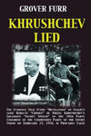 Khrushchev Lied: The Evidence That Every Revelation of Stalin's (and Beria's) Crimes in Nikita Khrushchev's Infamous Secret Speech to t w sklepie internetowym Libristo.pl