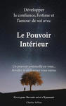 Le Pouvoir Interieur: développer la confiance, l'estime et l'amour de soi: Developpement personnel, connaissance de soi, psychologie positiv w sklepie internetowym Libristo.pl