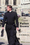 Complete Father Brown - The Innocence of Father Brown, The Wisdom of Father Brown, The Incredulity of Father Brown, The Secret of Father Brown, The Sc w sklepie internetowym Libristo.pl