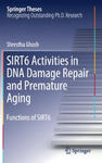 SIRT6 Activities in DNA Damage Repair and Premature Aging w sklepie internetowym Libristo.pl