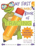 My First Book of Tracing Jumbo 100+Tracing Activities Activity Book for Toddlers w sklepie internetowym Libristo.pl
