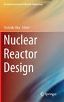 Nuclear Reactor Design w sklepie internetowym Libristo.pl