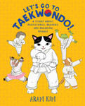 Let's Go to Taekwondo! w sklepie internetowym Libristo.pl