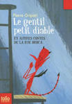 Le gentil petit diable et autres contes de la Rue Broca/Edition specia w sklepie internetowym Libristo.pl