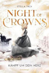 Night of Crowns, Band 2: Kämpf um dein Herz (TikTok-Trend Dark Academia: epische Romantasy von SPIEGEL-Bestsellerautorin Stella Tack) w sklepie internetowym Libristo.pl