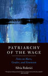 Patriarchy Of The Wage w sklepie internetowym Libristo.pl