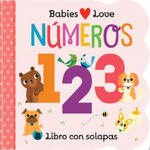 Babies Love Números / Babies Love Numbers (Spanish Edition) = Babies Love Numbers w sklepie internetowym Libristo.pl