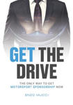 Get The Drive: The Only Way To Get Motorsport Sponsorship Now w sklepie internetowym Libristo.pl