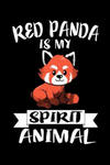 Red Panda Is My Spirit Animal: Animal Nature Collection w sklepie internetowym Libristo.pl