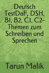 Deutsch TestDaF, DSH, B1, B2, C1, C2- Themen zum Schreiben und Sprechen w sklepie internetowym Libristo.pl