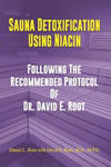 Sauna Detoxification Using Niacin: Following The Recommended Protocol Of Dr. David E. Root w sklepie internetowym Libristo.pl