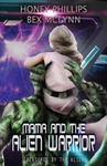 Mama and the Alien Warrior: Treasured by the Alien w sklepie internetowym Libristo.pl