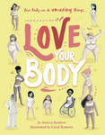 Love Your Body: Your Body Can Do Amazing Things... w sklepie internetowym Libristo.pl