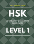 HSK Vocabulary Characters Flashcards Level 1: Easy to remember Full 150 HSK 1 Mandarin flash cards with English dictionary. Complete Standard course w w sklepie internetowym Libristo.pl
