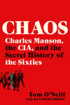Chaos : Charles Manson, the CIA, and the Secret History of the Sixties w sklepie internetowym Libristo.pl