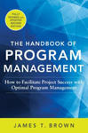 Handbook of Program Management: How to Facilitate Project Success with Optimal Program Management, Second Edition w sklepie internetowym Libristo.pl