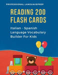 Reading 200 Flash Cards Italian - Spanish Language Vocabulary Builder For Kids: Practice Basic Sight Words list activities books to improve reading sk w sklepie internetowym Libristo.pl