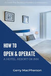 How to Open & Operate A Hotel, Resort or Inn w sklepie internetowym Libristo.pl