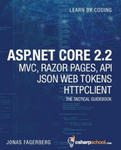 ASP.NET Core 2.2 MVC, Razor Pages, API, JSON Web Tokens & HttpClient: How to Build a Video Course Website w sklepie internetowym Libristo.pl