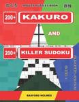 Adults puzzles book. 200 Kakuro and 200 killer Sudoku. Hard - extreme levels.: Kakuro + Sudoku killer logic puzzles 8x8. w sklepie internetowym Libristo.pl