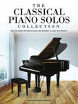 The Classical Piano Solos Collection: 106 Graded Pieces from Baroque to the 20th C. Compiled & Edited by P. Low, S. Schumann, C. Siagian w sklepie internetowym Libristo.pl