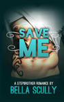 Save Me: a Stepbrother Romance w sklepie internetowym Libristo.pl