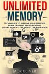 Unlimited Memory: Techniques to Improve Your Memory, Remember What You Want, Brain Training, Speed Reading, Visual Memory w sklepie internetowym Libristo.pl