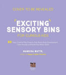 Exciting Sensory Bins for Curious Kids w sklepie internetowym Libristo.pl