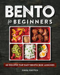 Bento for Beginners: 60 Recipes for Easy Bento Box Lunches w sklepie internetowym Libristo.pl