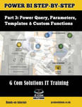 Power Bi Step-By-Step Part 3: Power Query, Parameters, Templates & Custom Functions: Power Bi Mastery Through Hands-On Tutorials w sklepie internetowym Libristo.pl