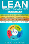 Lean Mastery Collection: 8 Books in 1 - Lean Six Sigma, Lean Startup, Lean Enterprise, Lean Analytics, Agile Project Management, Kanban, Scrum, w sklepie internetowym Libristo.pl