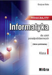Teraz bajty Informatyka 1 Podręcznik Zakres podstawowy w sklepie internetowym Libristo.pl