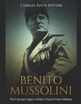 Benito Mussolini: The Life and Legacy of Italy's Fascist Prime Minister w sklepie internetowym Libristo.pl