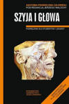Anatomia Prawidłowa Człowieka Szyja i głowa w sklepie internetowym Libristo.pl