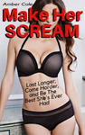 Make Her SCREAM - Last Longer, Come Harder, And Be The Best She's Ever Had w sklepie internetowym Libristo.pl
