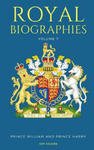 Royal Biographies Volume 7: Prince William and Prince Harry - 2 Books in 1 w sklepie internetowym Libristo.pl