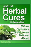 Natural Herbal Cures & Remedies: Natural Cures Your Doctor Never Told You About w sklepie internetowym Libristo.pl