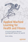 Applied Machine Learning for Health and Fitness w sklepie internetowym Libristo.pl