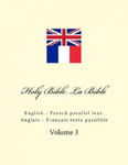 Holy Bible. La Bible: English - French Parallel Text. Anglais - Français Texte Parall?le w sklepie internetowym Libristo.pl