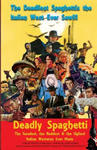 Deadly Spaghetti: The Goodest, the Baddest & the Ugliest Italian Westerns Ever Made w sklepie internetowym Libristo.pl