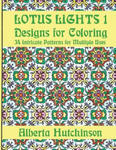 Lotus Lights 1 - Designs for Coloring: 34 Intricate Patterns for Multiple Uses w sklepie internetowym Libristo.pl