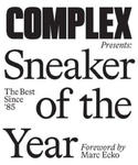 Complex Presents: Sneaker of the Year: The Best Since '85 w sklepie internetowym Libristo.pl