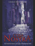 Cosa Nostra: The Notorious History and Legacy of the Sicilian Mafia w sklepie internetowym Libristo.pl