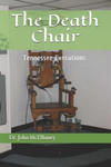 The Death Chair: Electric Chair Executions in Tennessee w sklepie internetowym Libristo.pl