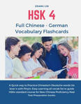 HSK 4 Full Chinese - German Vocabulary Flashcards: A Quick way to Practice Chinesisch-Deutsche words list level 4 with Pinyin. Easy Learning all vocab w sklepie internetowym Libristo.pl